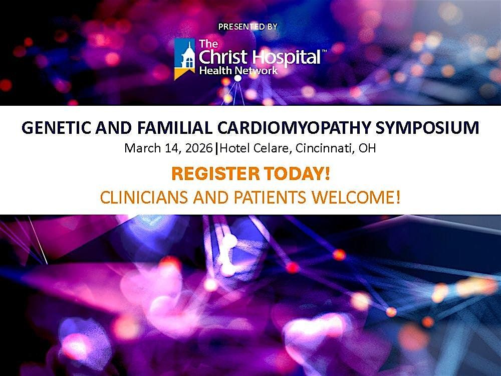 Genetic and Familial Cardiomyopathy Symposium