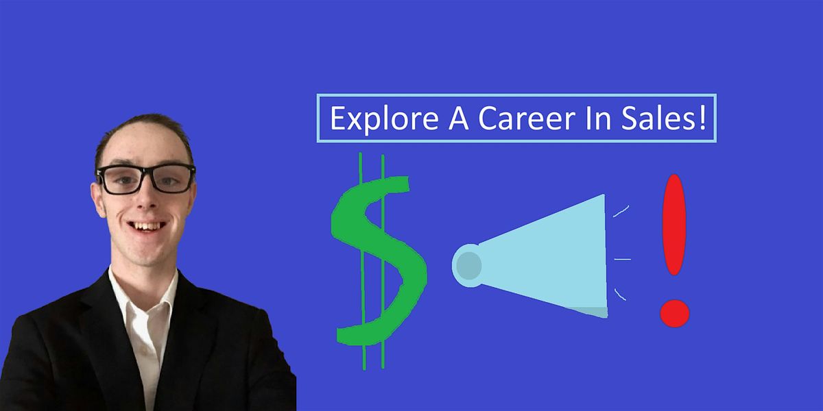 Explore A Career In Sales
