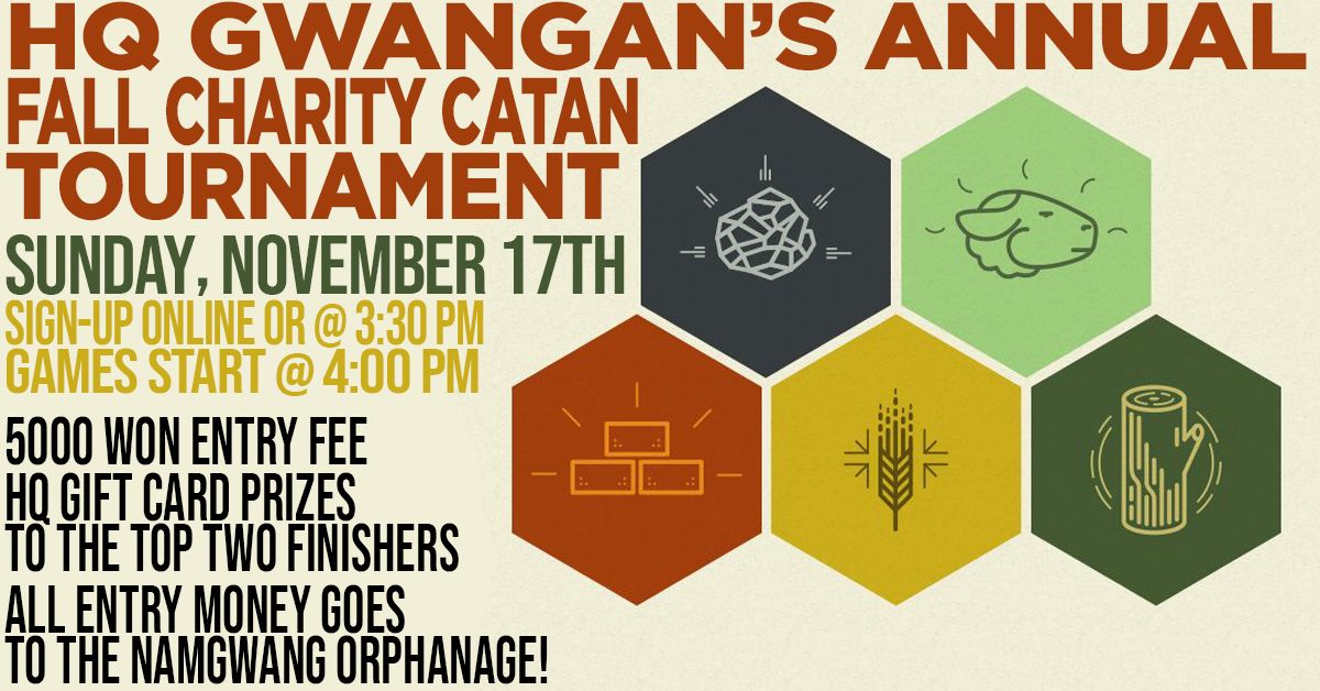 HQ Gwangan's Annual Fall Charity Catan Tournament