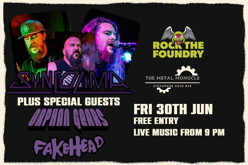 Syncolima // Orphan Gears // Fakehead, The Metal Monocle, Leicester, 30 ...