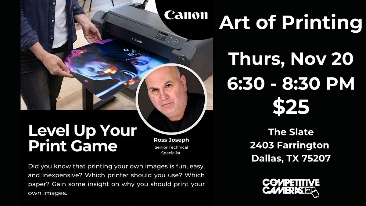The Art of Printing w\/ Canon