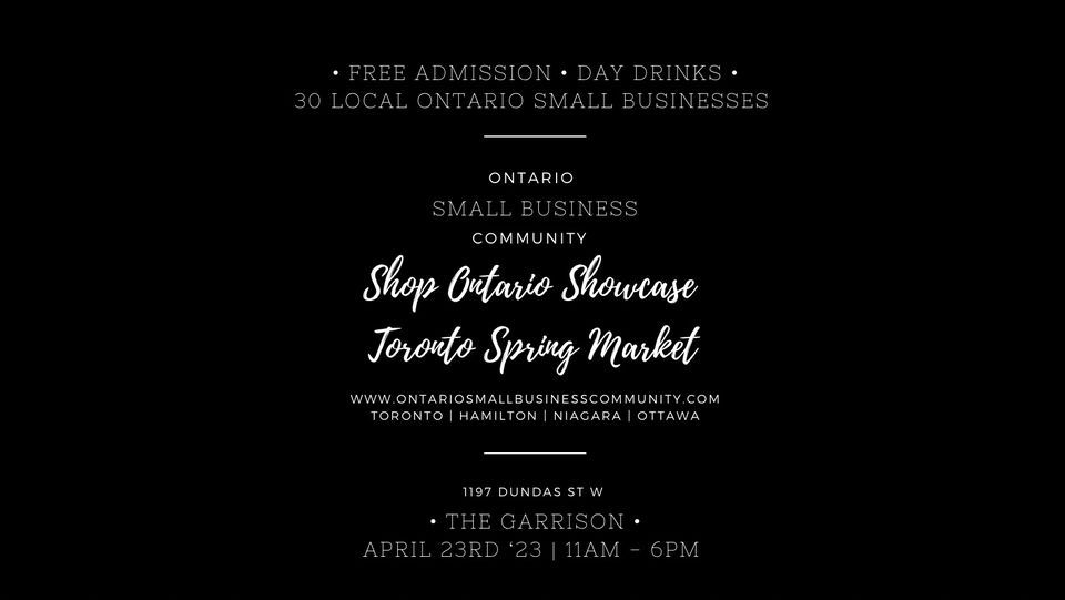 Toronto Spring Market | Shop Ontario Showcase 