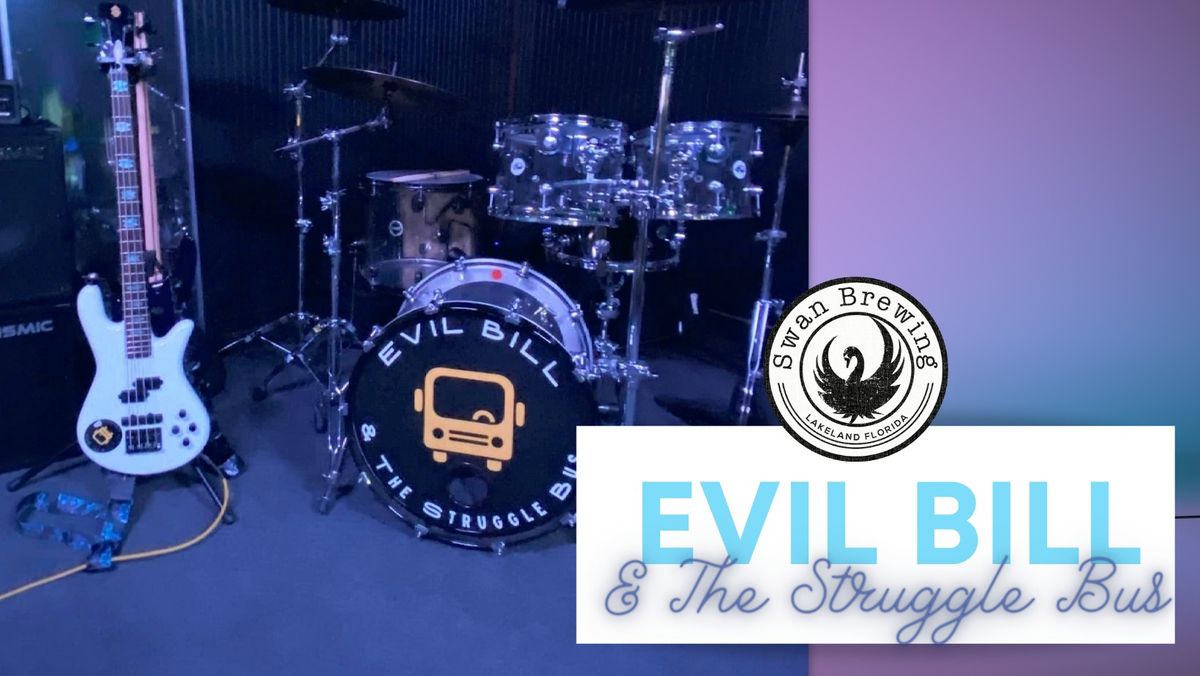 Evil Bill & The Struggle Bus w\/ Crave Hot Dogs & BBQ