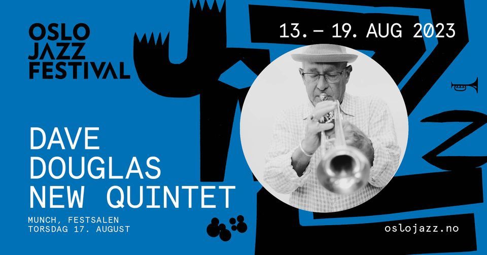 Dave Douglas New Quintet | Oslojazz 2023 