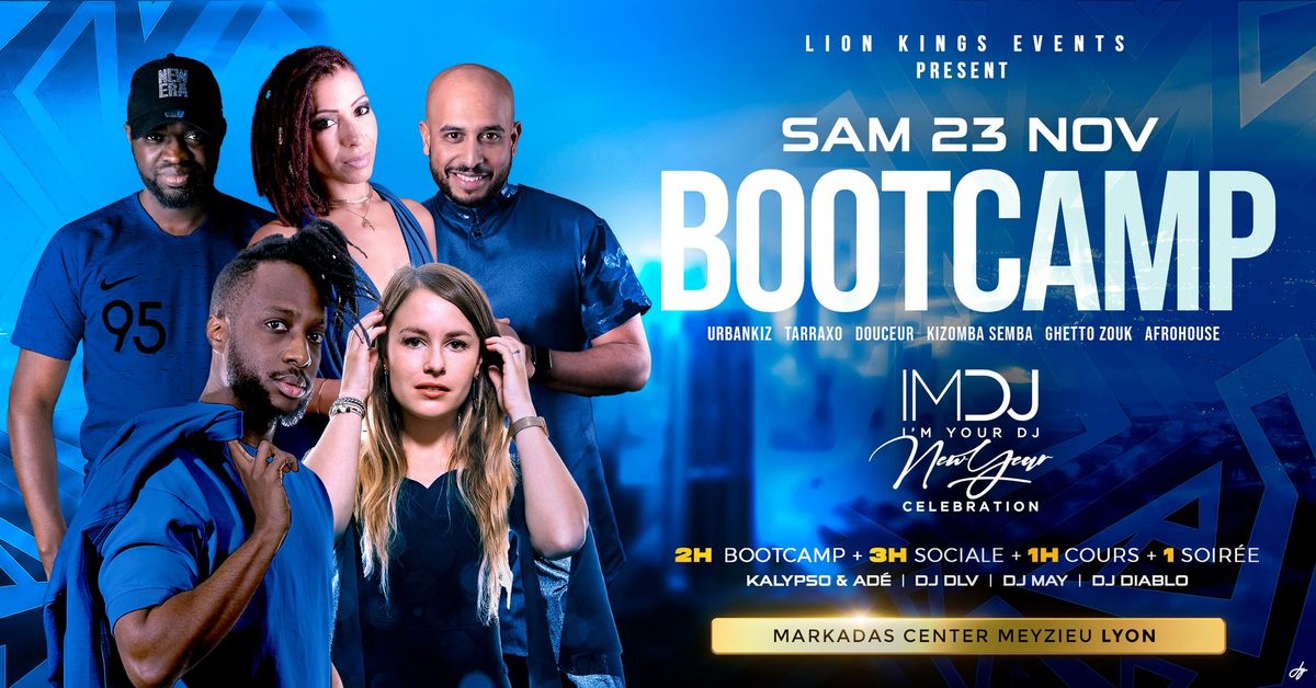  BOOTCAMP - URBAN KIZ [ ACT 3 ] - SPECIAL I'M YOUR DJ NEW YEAR CELEBRATION