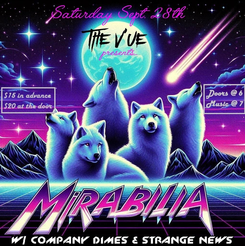 mirabilia at the v\u2019ue with company dimes and strange news.