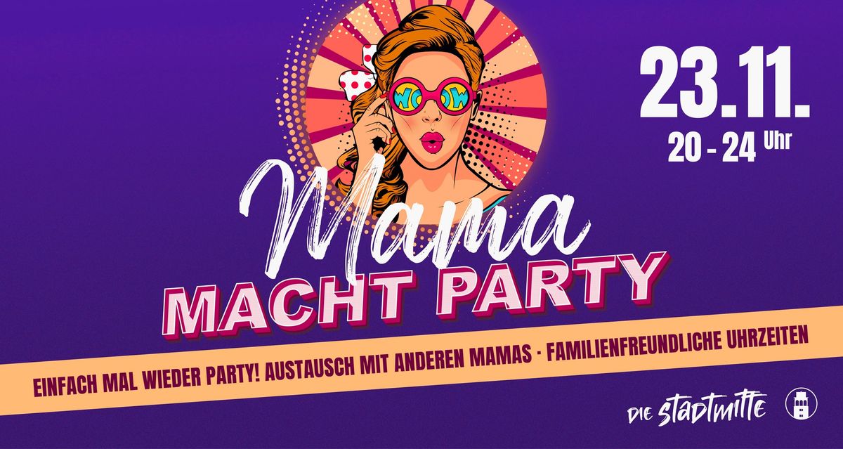 Mama macht Party  