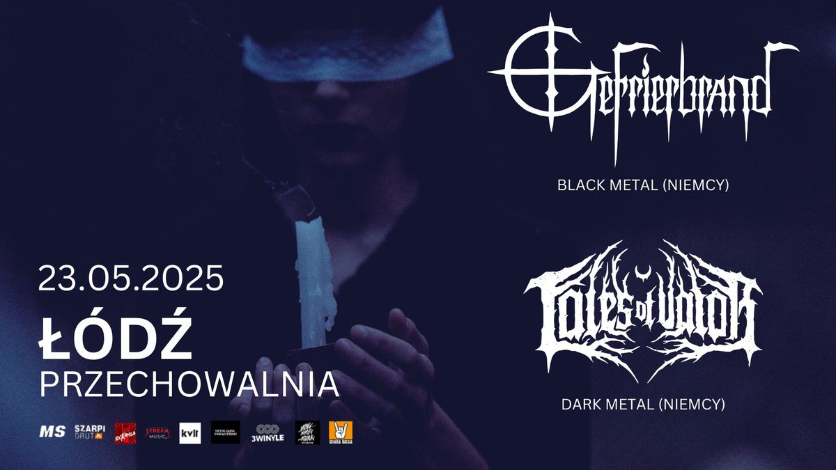 Gefrierbrand (black metal I DE) + Tales of Valor (dark metal I DE) \/ 23.05.25, \u0141\u00f3d\u017a 