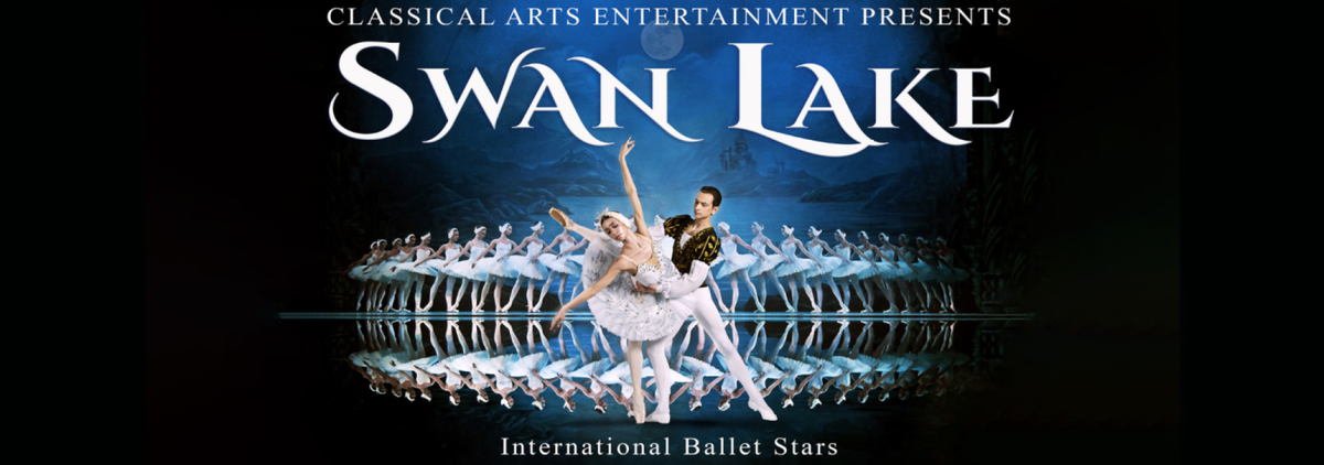 Classical Arts Entertainment: Swan Lake by International Ballet Stars