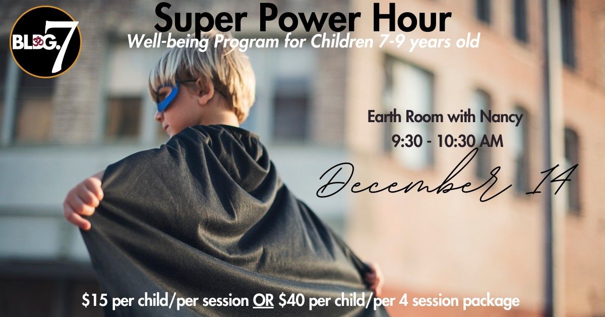 Super Power Hour: Well-being Program for Children 7-9 years old