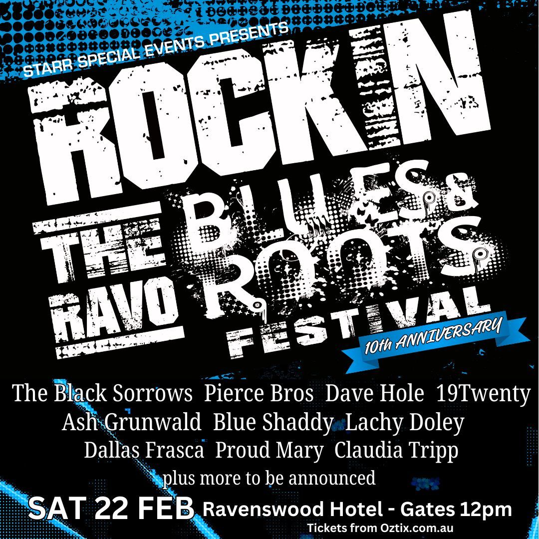 10TH ANNUAL RAVO BLUES N ROOTS FESTIVAL