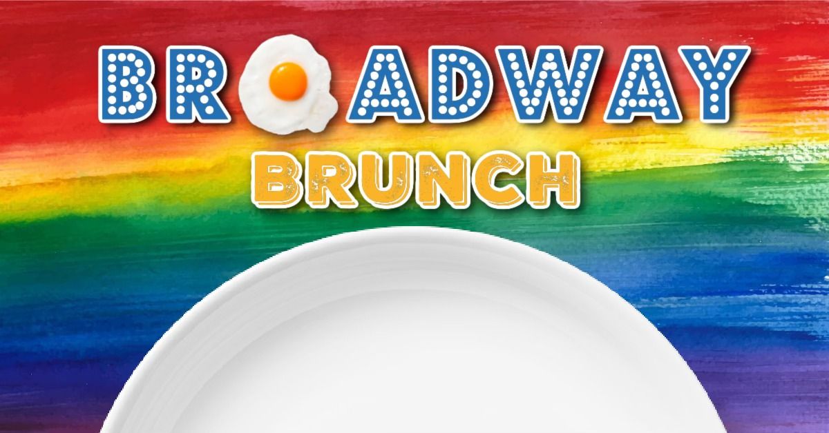 Broadway Brunch - Pride Edition! 