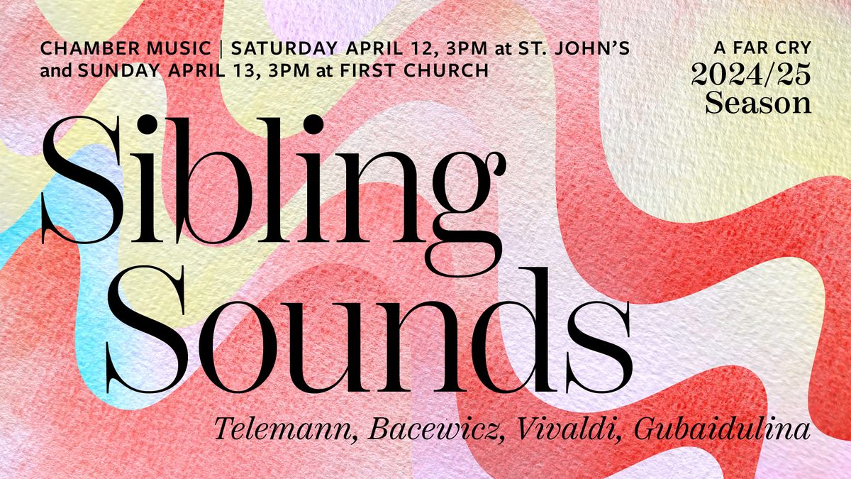 Sibling Sounds at First Church Cambridge