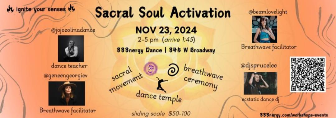 Sacral Soul Activation: Breathwave + Ecstatic Dance Journey w\/ Live DJ