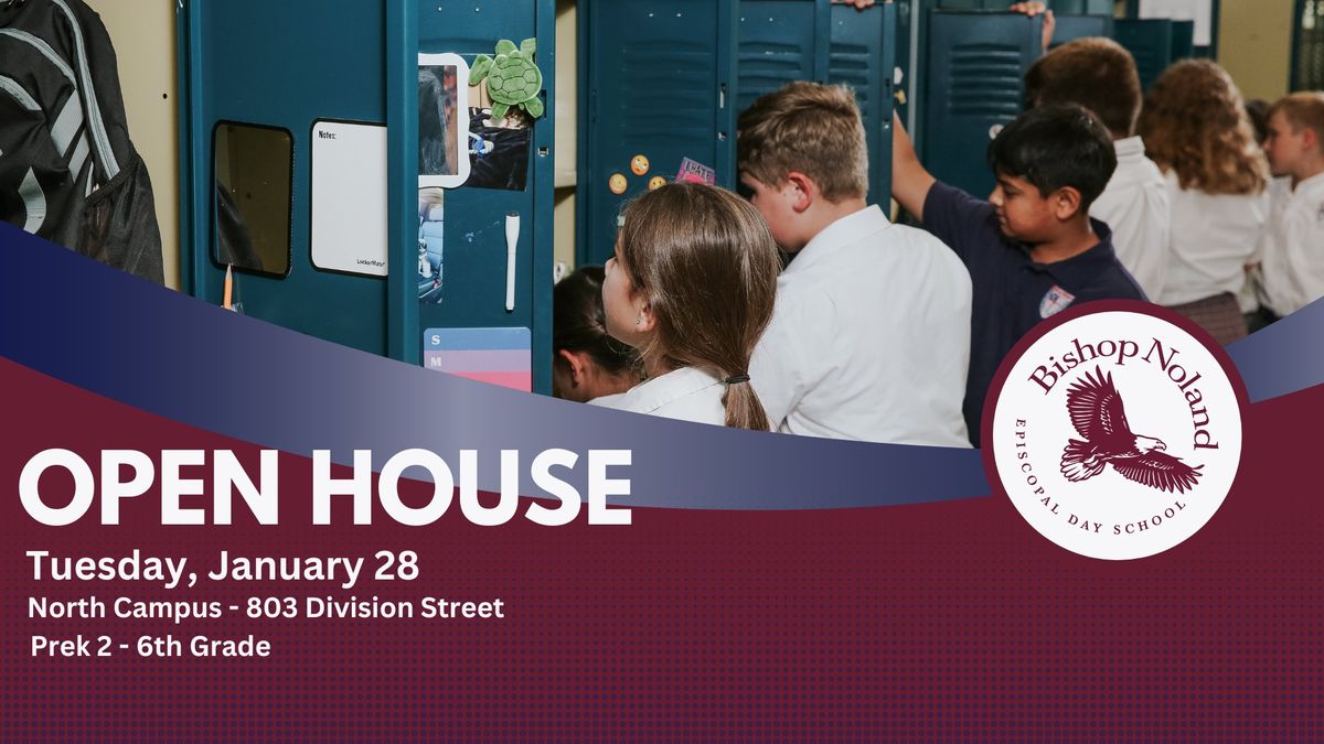 2025 - 2026 Prek 2 - 6th Grade Open House