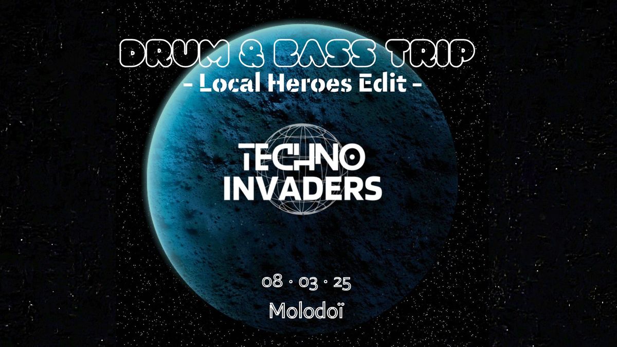 DRUM & BASS TRIP \u2726 Local Heroes Edit  