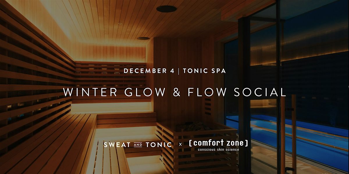 Winter Glow & Flow Social at Tonic Spa