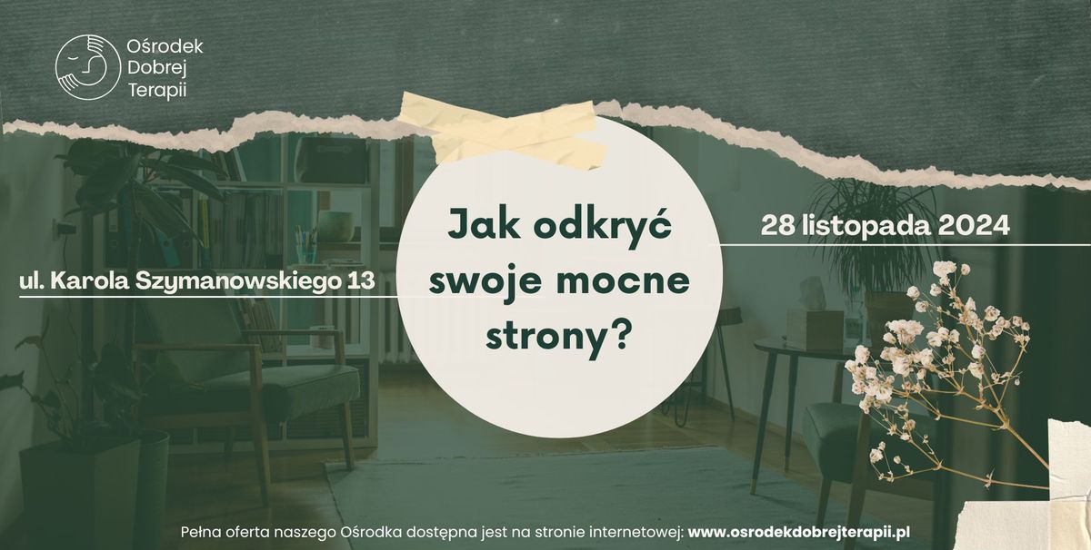 Jak odkry\u0107 swoje mocne strony? [CYKL WARSZTAT\u00d3W ODPORNO\u015a\u0106 PSYCHICZNA]