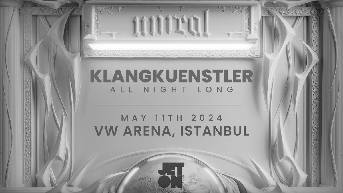 Unreal x Klangkuenstler "All Night Long\u201d Istanbul