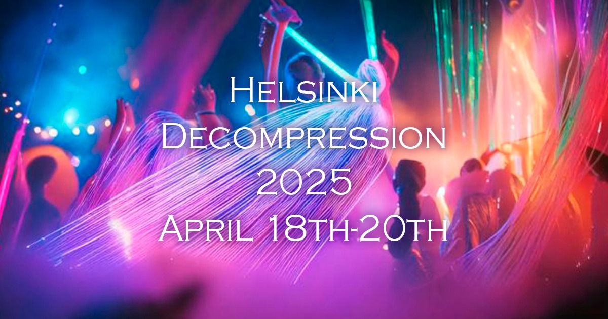 Helsinki Decompression 2025