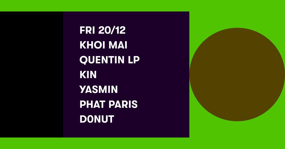 FRI 20: Bitter Melon \/\/ Yasmin, Phat Paris, d0nut, Khoi Mai, Quentin LP, KIN