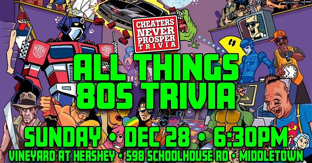 All 80's Trivia at The Vineyard at Hershey