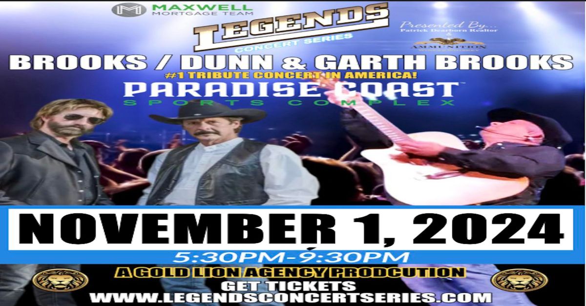 #1 Tribute Concert to Brooks\/Dunn & Garth Brooks-Maxwell Mortgage Legends Concert Series 6pm-10pm