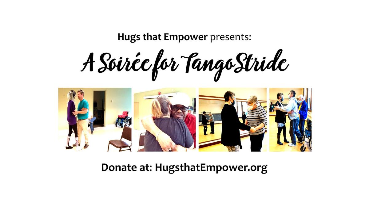 9th Annual Soir\u00e9e for TangoStride (a benefit)