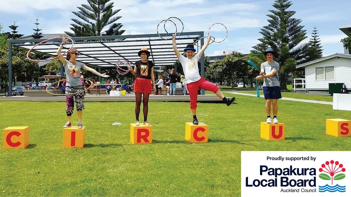 Circus in the Park - Kuhanui Reserve - 23rd March 2025 FREE