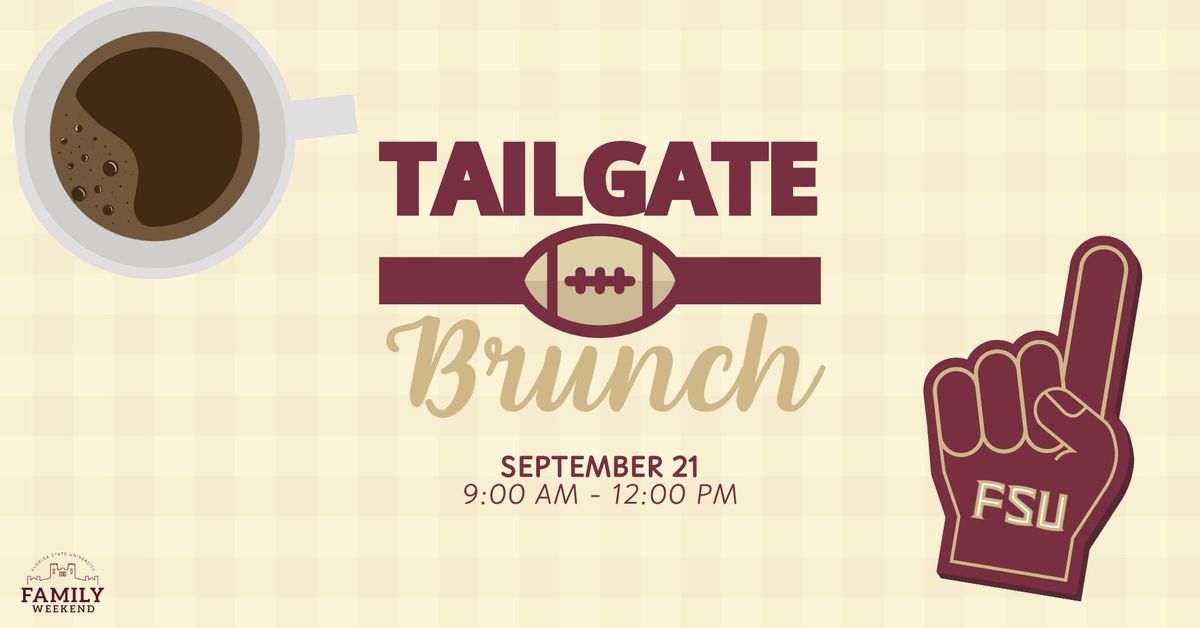 Tailgate Brunch - FSU Family Weekend 2024