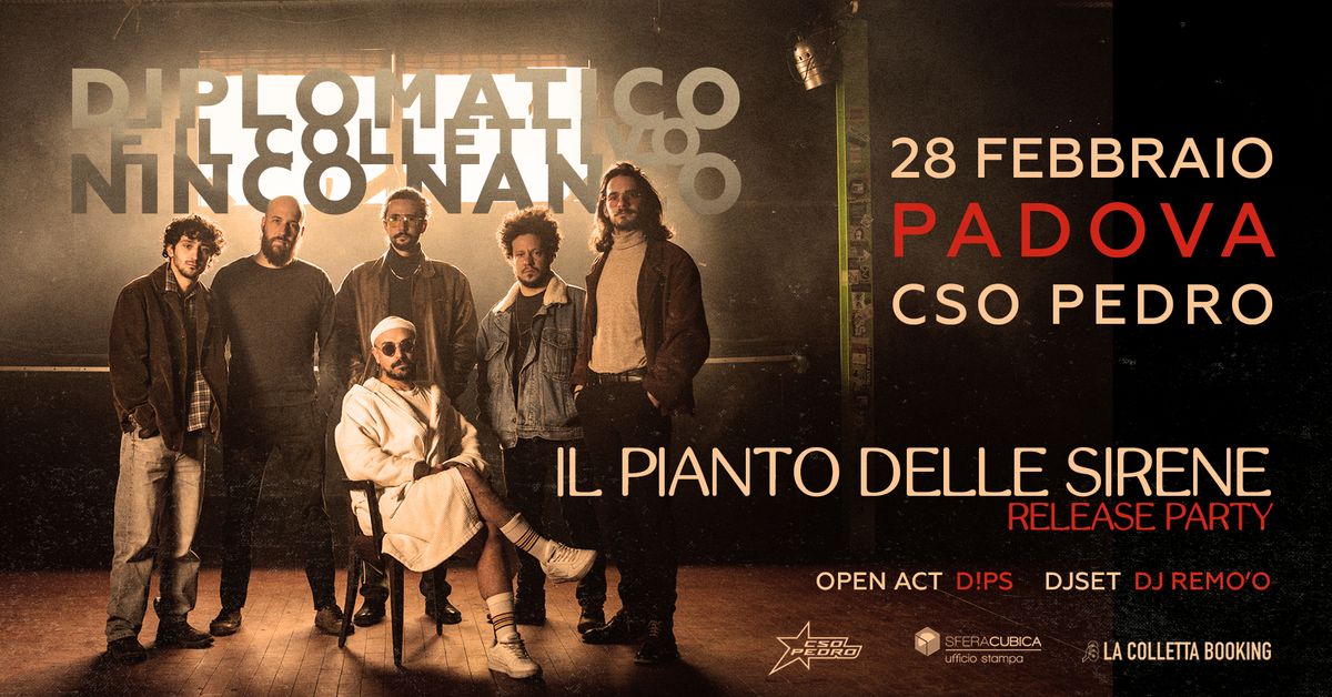 28.02 \/\/ DCNN release party "Il Pianto delle Sirene" + D!PS live + DJ REMO'O, @CSO PEDRO, Padova