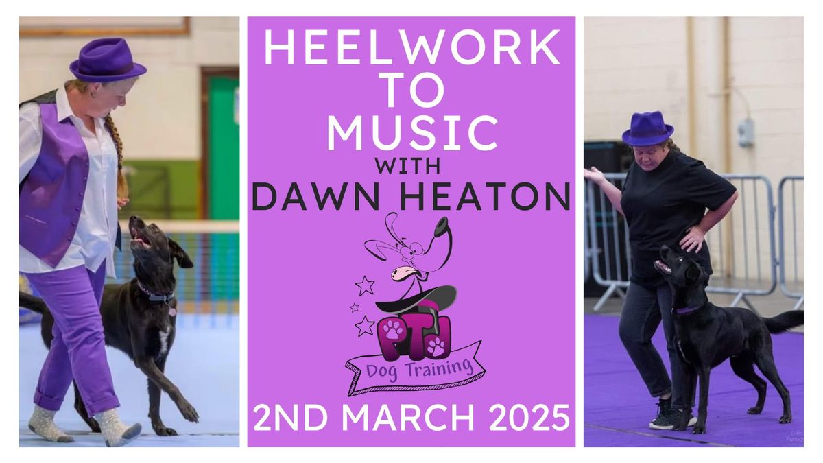 Heelwork to Music with Dawn Heaton