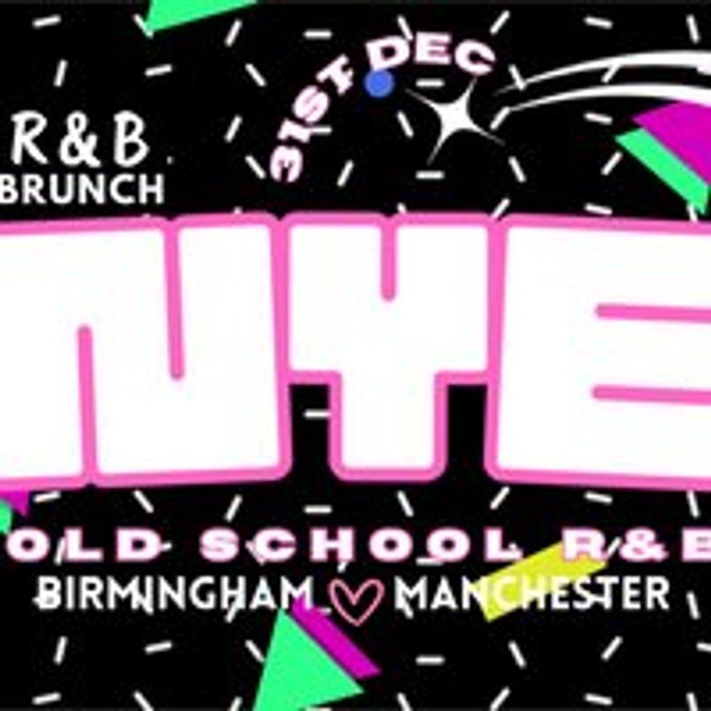 R&B Brunch - NYE SPECIAL - Manchester