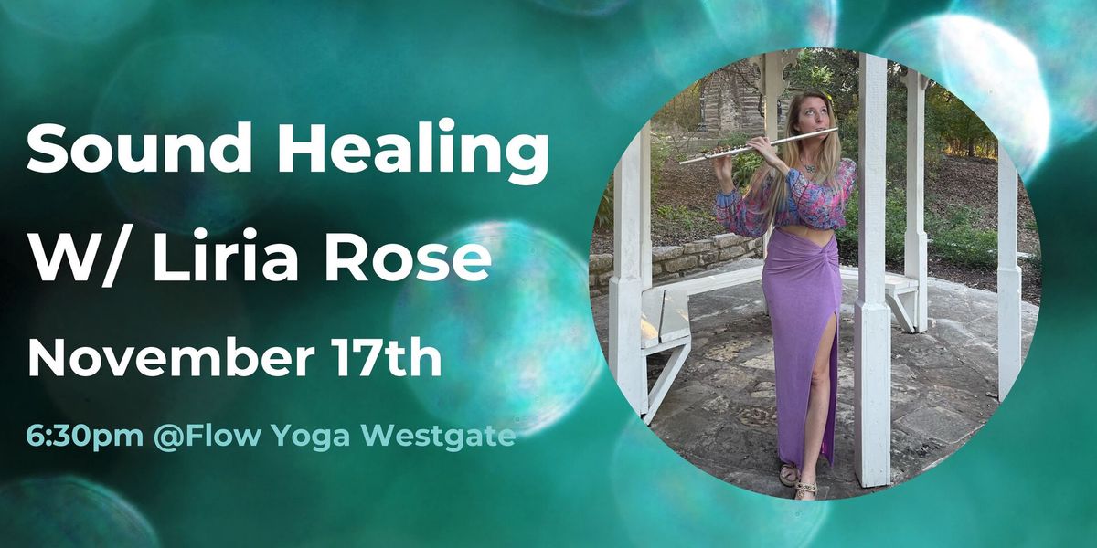 Sunday Wellness: FREE Sound Healing w\/ Liria Rose