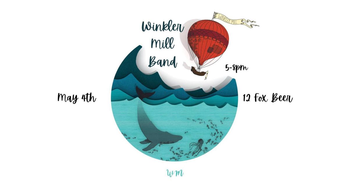 Winkler Mill Band at 12 Fox on May the 4th (be with you - hahaha)