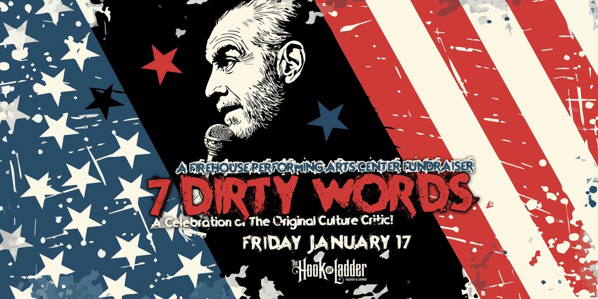 '7 Dirty Words' A Celebration of The Original Culture Critic!