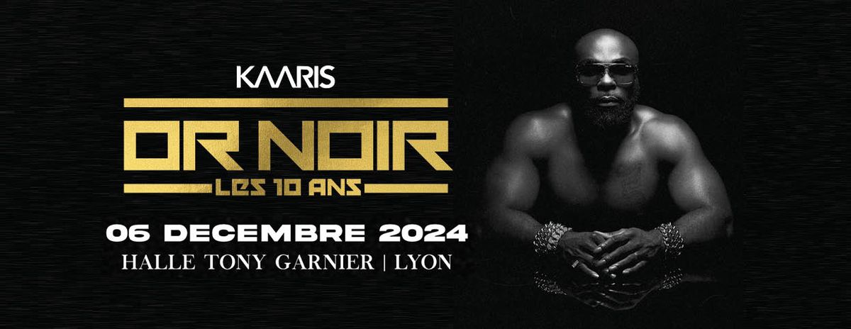 Kaaris \u2022 Halle Tony Garnier, Lyon \u2022 06 d\u00e9c. 2024