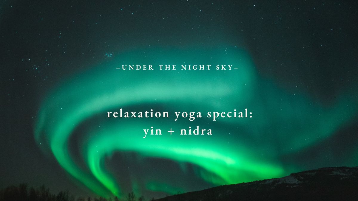 Under the Midwinter sky: Relaxation Yoga special