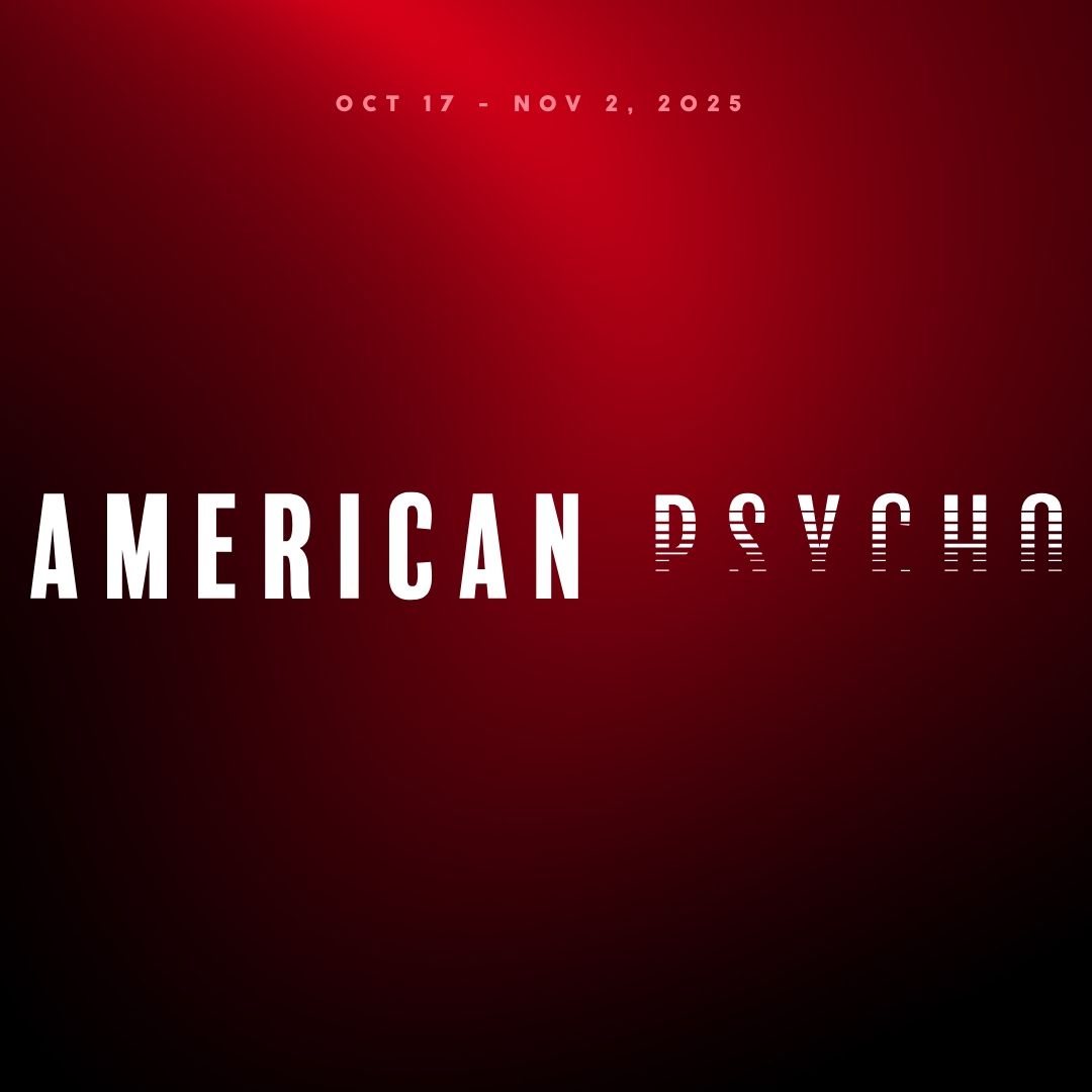 American Psycho at Zilkha Hall - Hobby Center