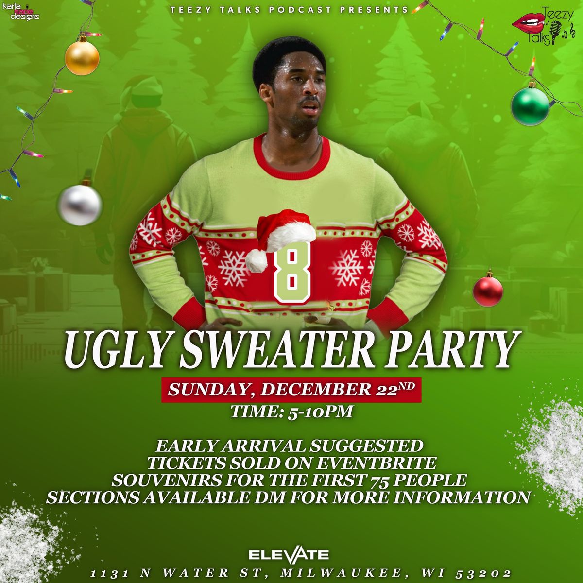 Teezy Talks Presents..Ugly Sweater Party 8! 