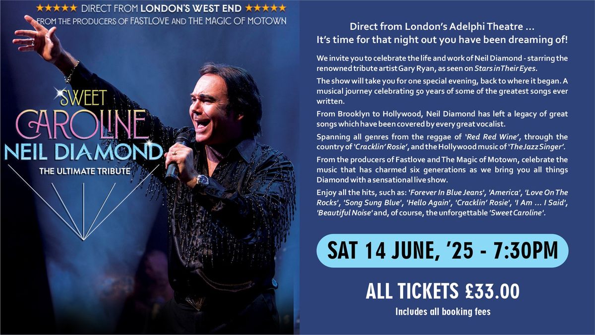 Sweet Caroline - The Ultimate Tribute to Neil Diamond