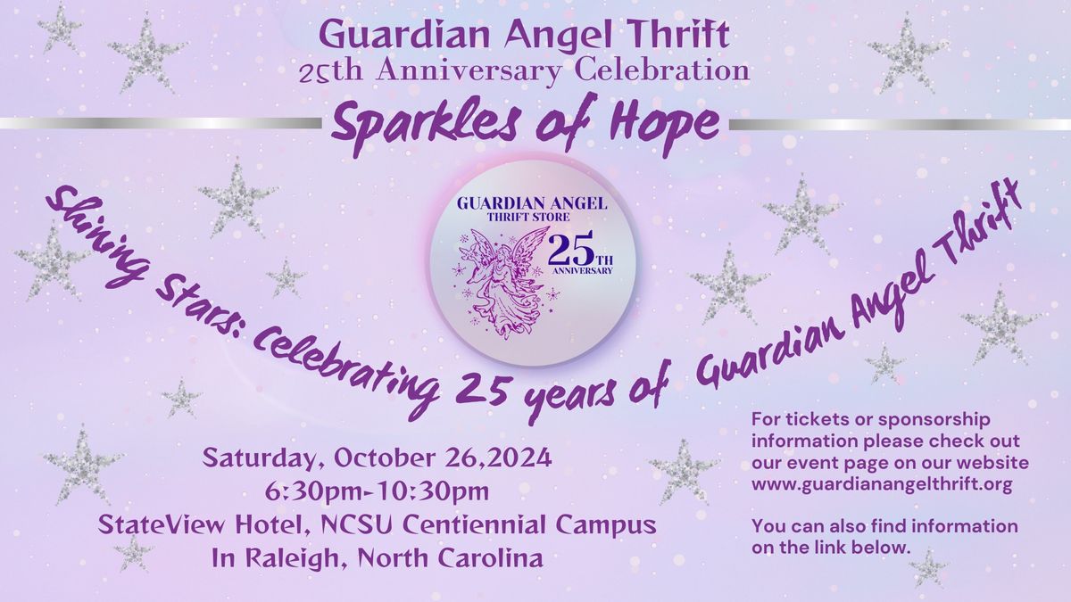 Guardian Angel Thrift 25th Anniversary Celebration: Sparkle of Hope 