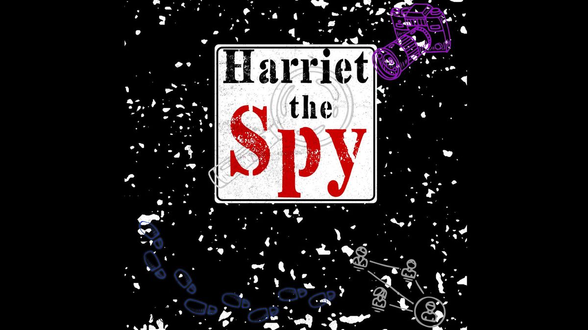 JPAC KIDS PRESENT- HARRIET THE SPY