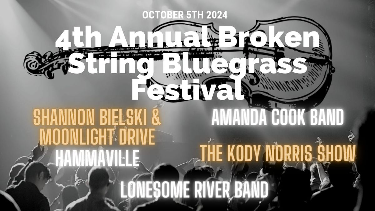 4th Annual Broken String Bluegrass Festival