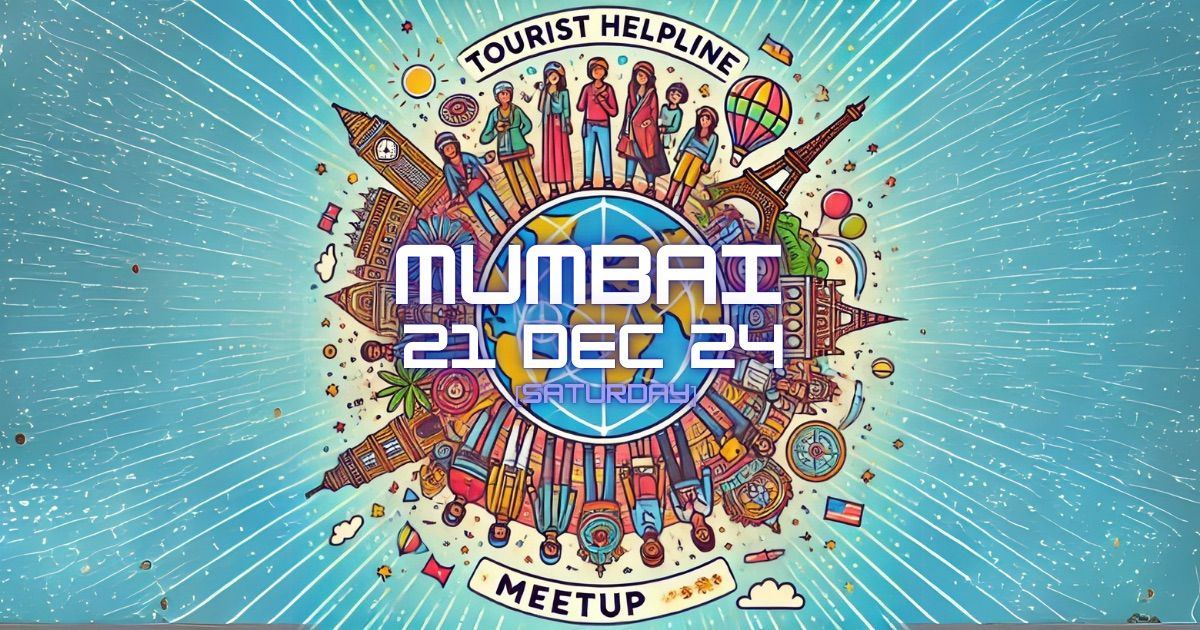 Mumbai Meetup - Tourist Helpline