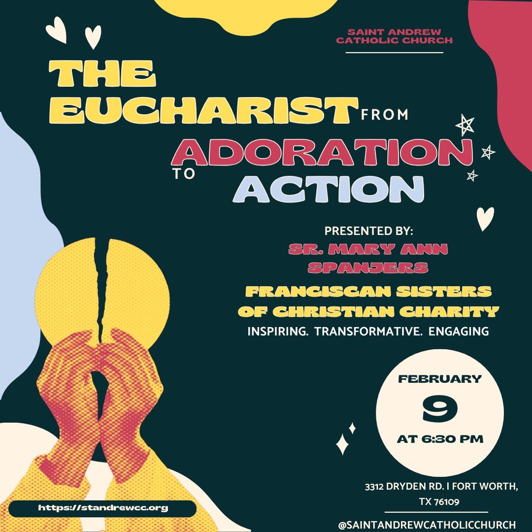 The Eucharist, From Adoration to Action