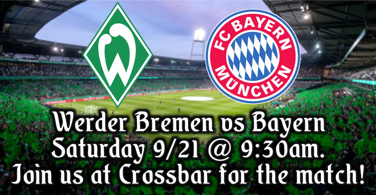 Bundesliga, 4: Werder Bremen vs Bayern 