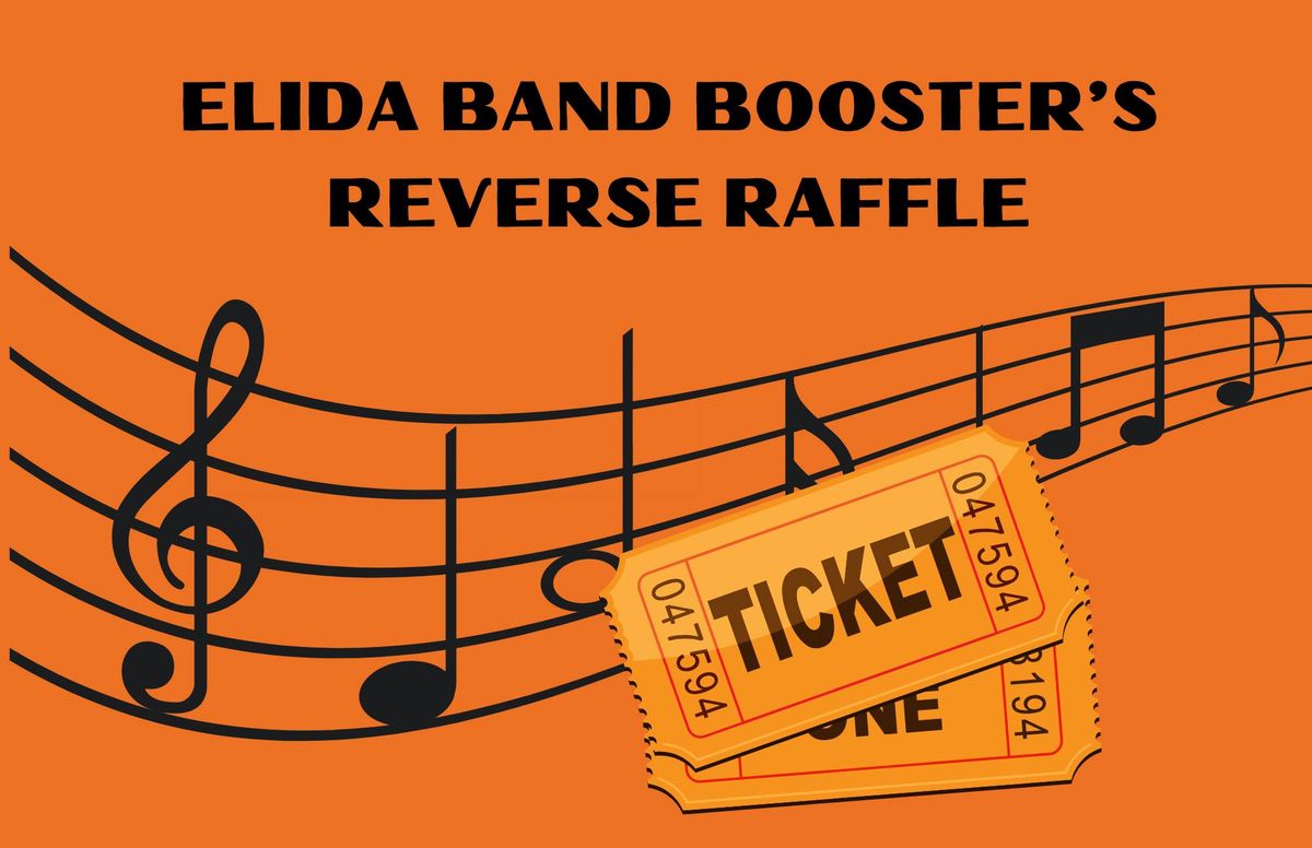 The Elida Band Boosters Reverse Raffle