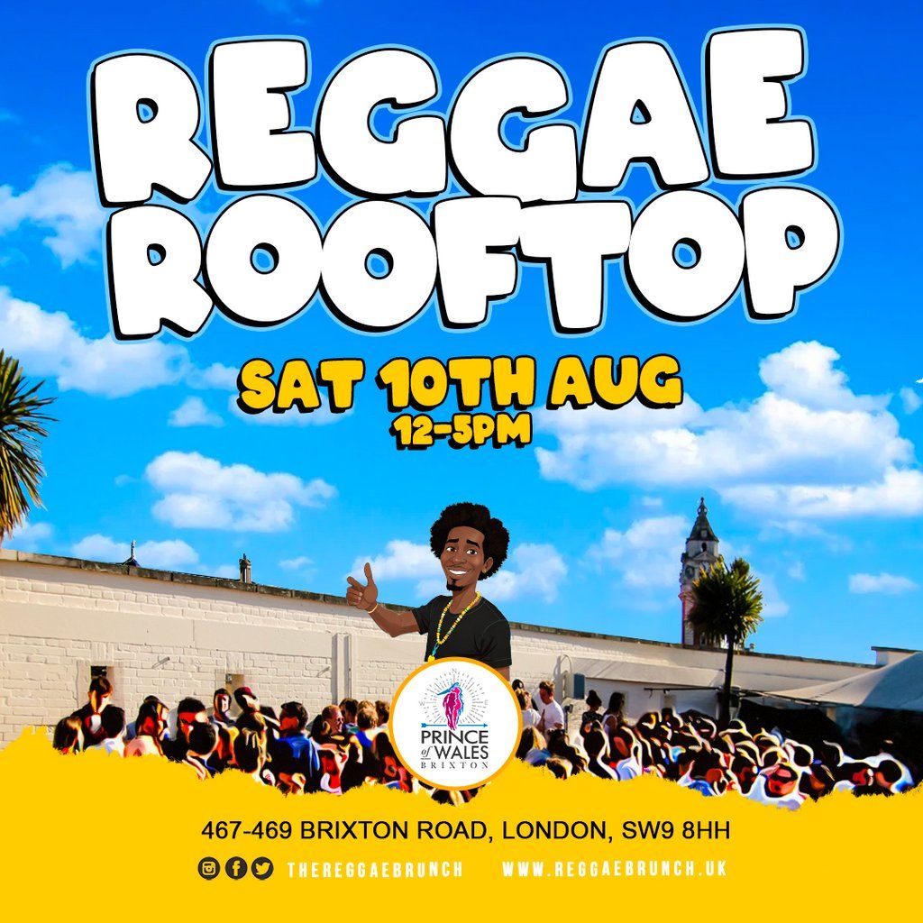 Reggae Rooftop London - Summer Launch - Sat 10th Aug