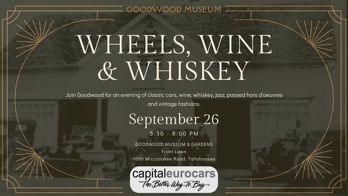 Wheels, Wine & Whiskey 